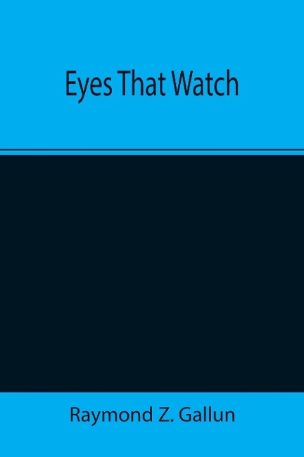 Eyes That Watch