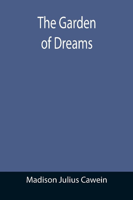 The Garden of Dreams