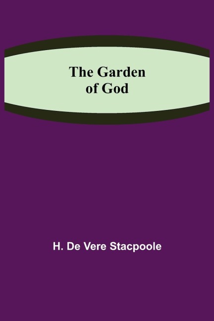 The Garden of God