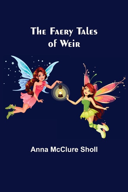 The Faery Tales of Weir