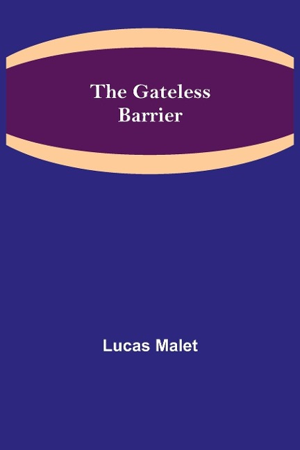 The Gateless Barrier