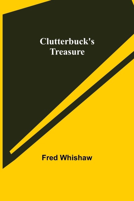 Clutterbucks Treasure