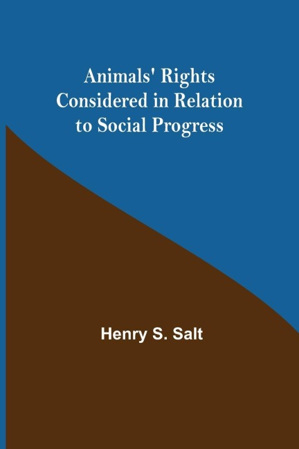 Animals Rights Considered in Relation to Social Progress