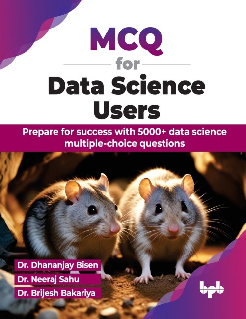 MCQ for Data Science Users: Prepare for success with 5000+ data science multiple-choice questions (English Edition)