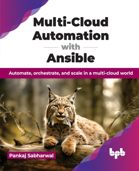 Multi-Cloud Automation with Ansible: Automate, orchestrate, and scale in a multi-cloud world (English Edition)