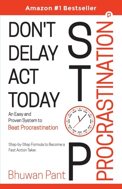 Dont Delay Act Today Stop Procrastination