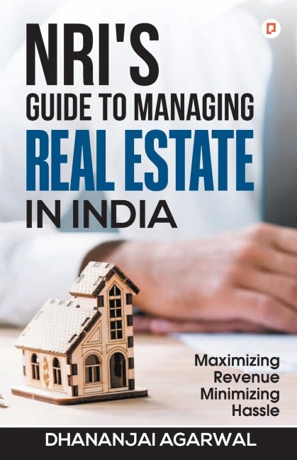 NRIS Guide to Managing Real Estate in India