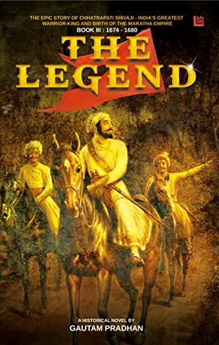 The Legend Shivaji Trilogy Book III