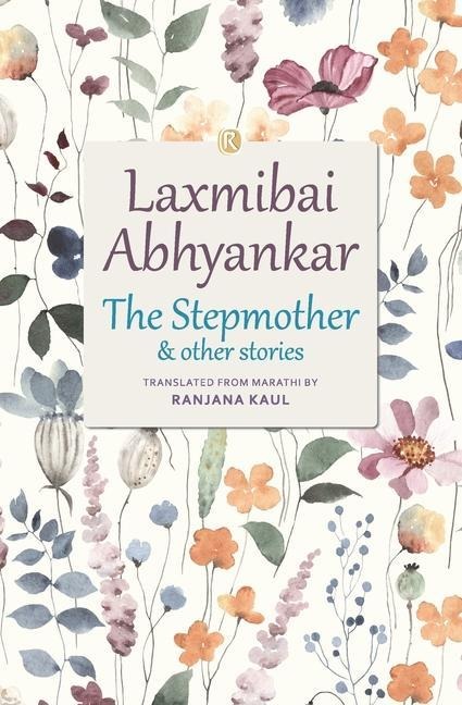 The Stepmother and other stories: Short stories
