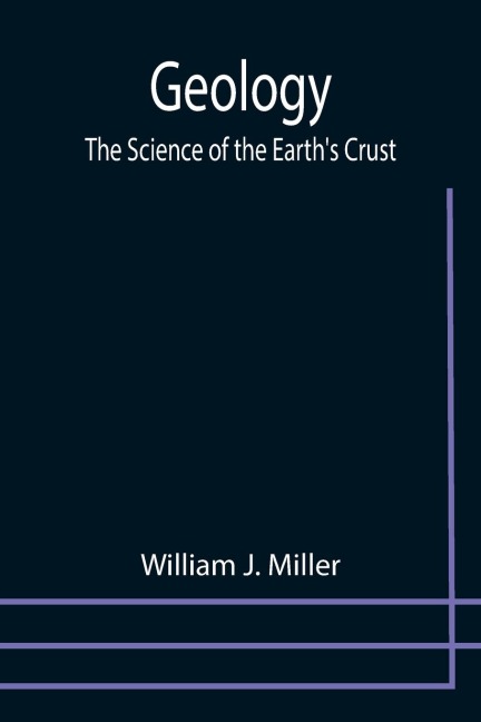 Geology: The Science of the Earths Crust