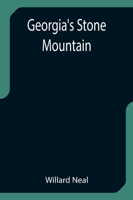 Georgias Stone Mountain