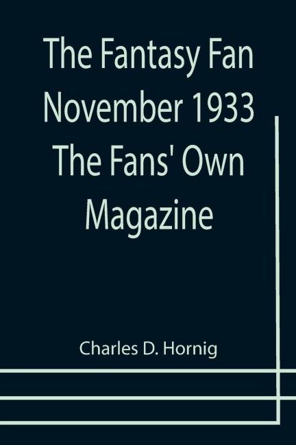 The Fantasy Fan November 1933 The Fans Own Magazine