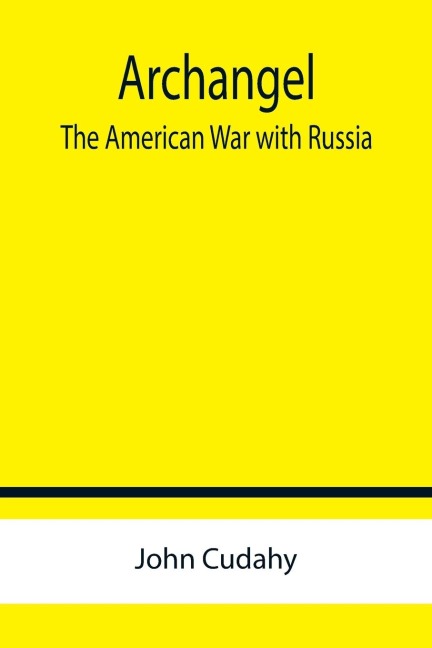 Archangel: The American War with Russia