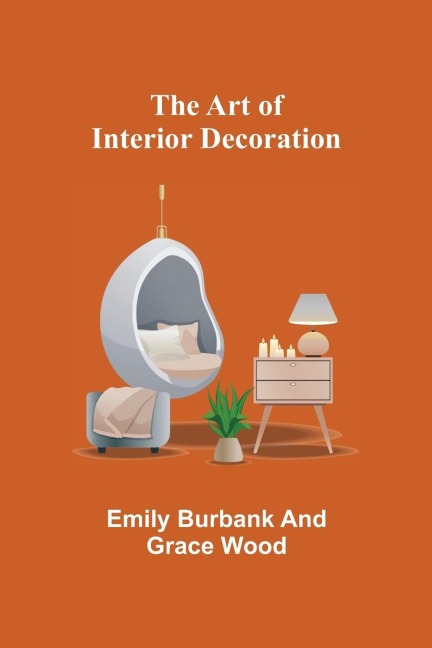 The Art of Interior Decoration