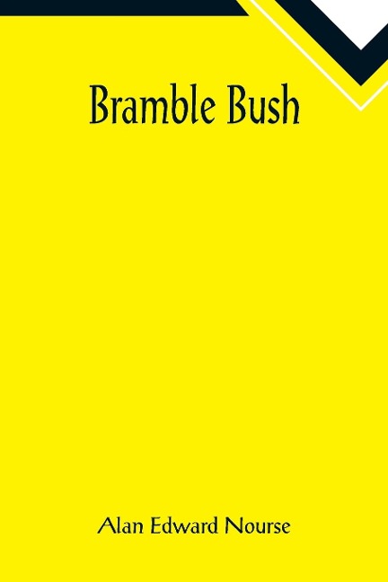 Bramble Bush
