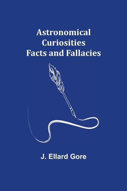 Astronomical Curiosities: Facts and Fallacies