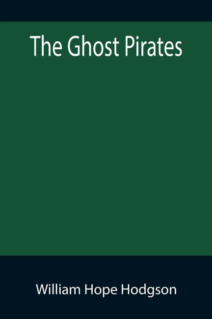 The Ghost Pirates