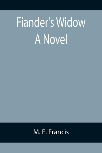 Fianders Widow A Novel