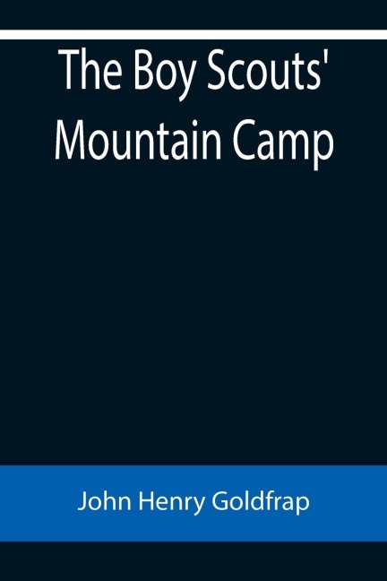 The Boy Scouts Mountain Camp
