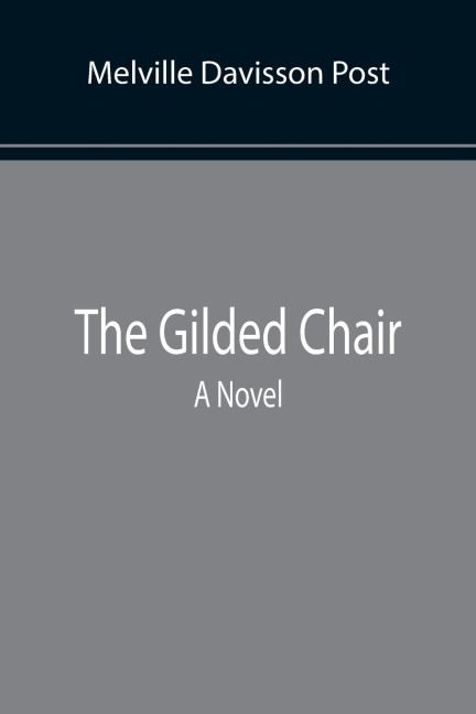 The Gilded Chair: A Novel