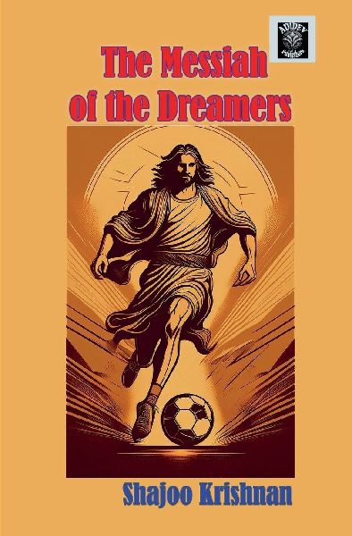 The Messiah of the Dreamers