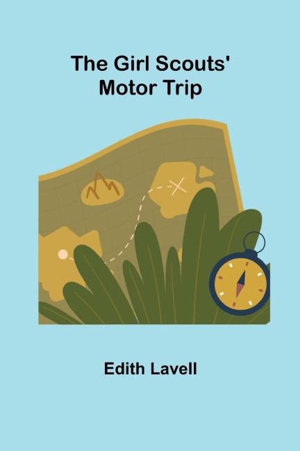 The Girl Scouts Motor Trip