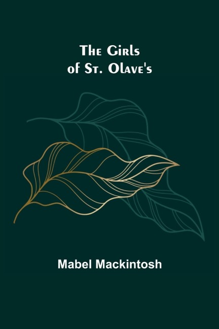 The Girls of St. Olaves