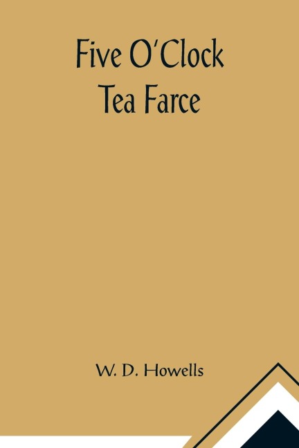Five OClock Tea Farce