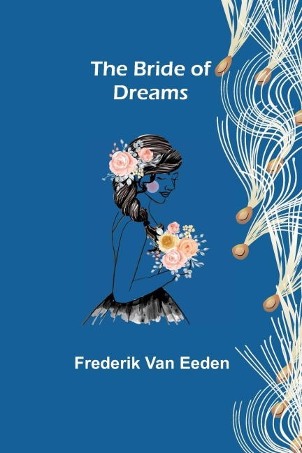 The Bride of Dreams