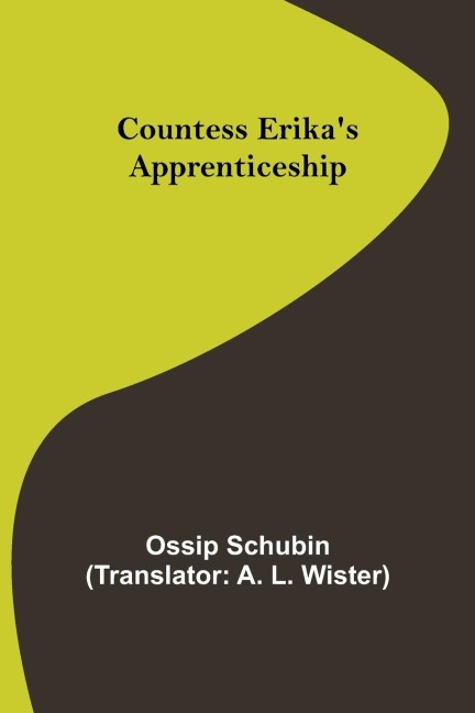Countess Erikas Apprenticeship