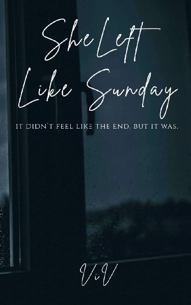 She Left Like Sunday