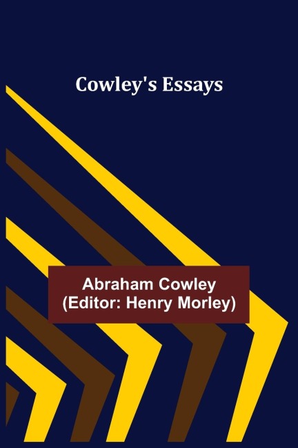 Cowleys Essays