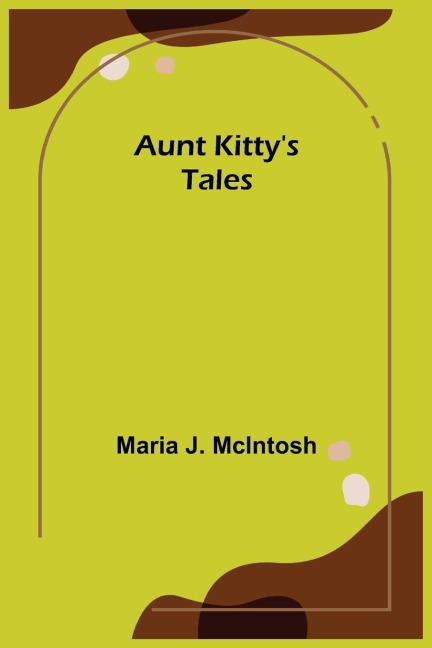 Aunt Kittys Tales