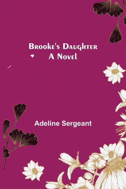 Brookes Daughter: A Novel