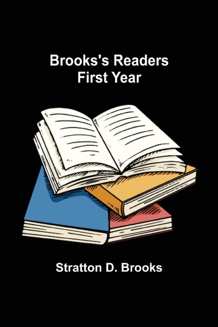 Brookss Readers: First Year