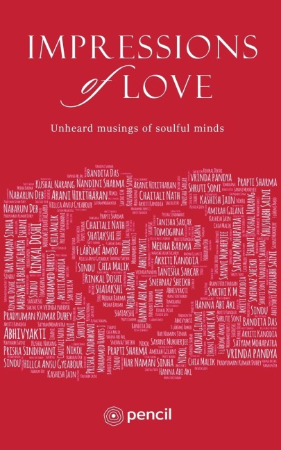 Impressions of love: Unheard musings of soulful minds