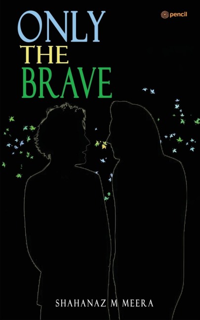 ONLY THE BRAVE