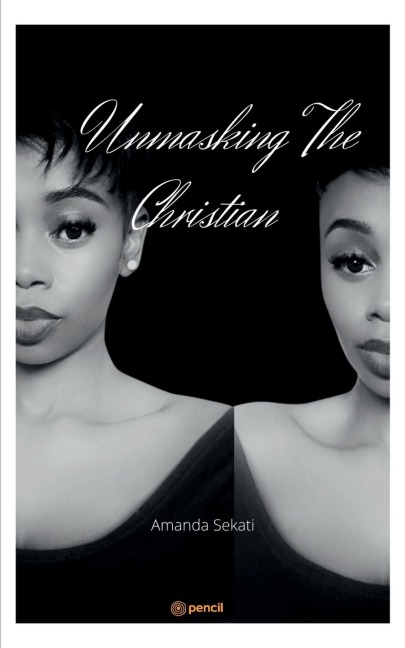 Unmasking The Christian
