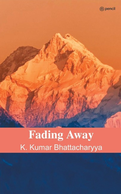 Fading Away