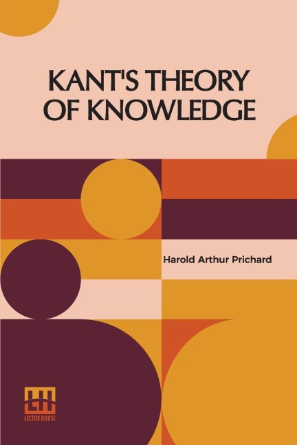 Kants Theory Of Knowledge