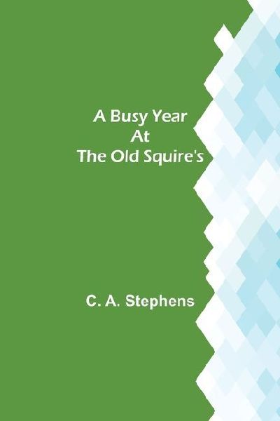 A Busy Year at the Old Squires