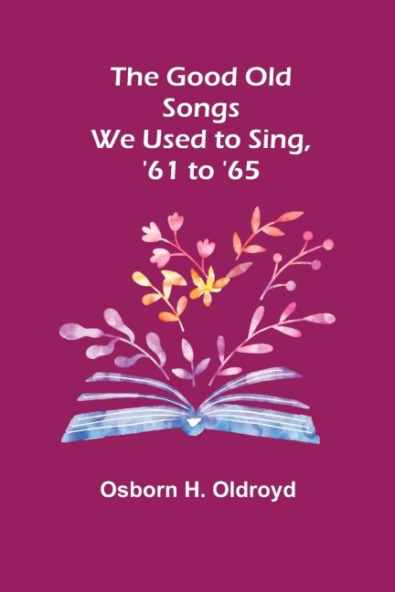 The Good Old Songs We Used to Sing, 61 to 65