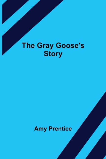 The Gray Gooses Story
