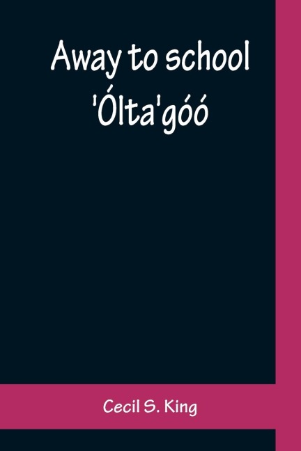 Away to school: Óltagóó