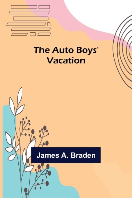 The Auto Boys Vacation