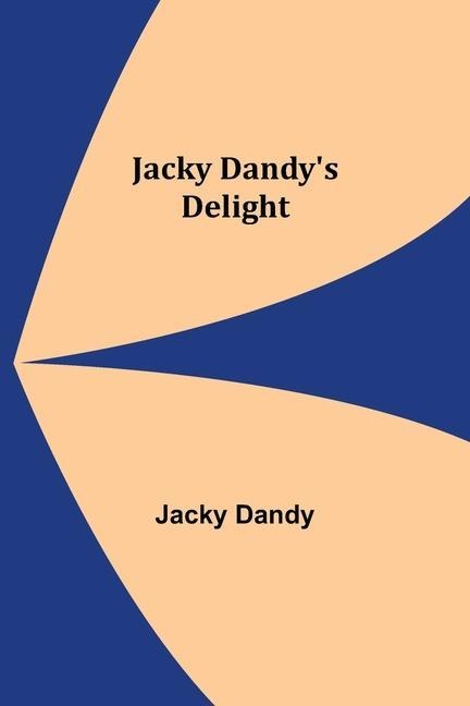 Jacky Dandys Delight
