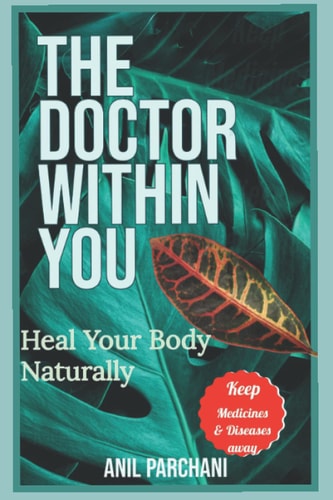 The Doctor Within You Heal Your Body Naturally