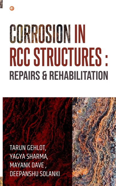 Corrosion In RCC Structures: Repairs & Rehabilitation:  Repairs &  Rehabilitation:  Repairs &  Rehabilitation:  Repairs &  Rehabilitation:  Repairs &  Rehabilitation:  Repairs &  Rehabilitation