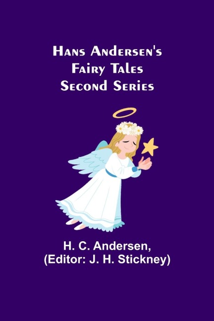 Hans Andersens Fairy Tales. Second Series