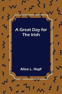 A Great Day for the Irish